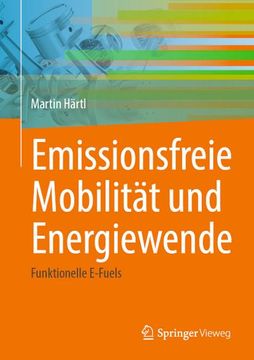 portada Emissionsfreie Mobilität und Energiewende: Funktionelle E-Fuels (en Alemán)