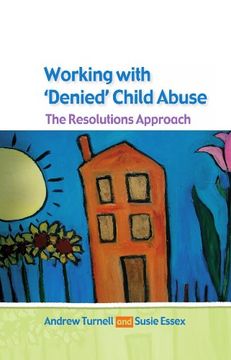 portada Working With Denied Child Abuse: The Resolutions Approach (en Inglés)