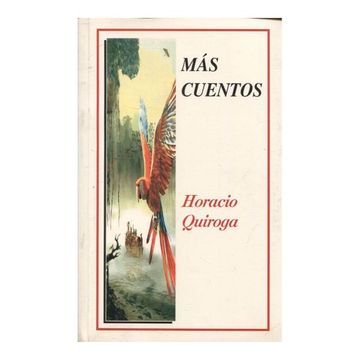 portada Mas Cuentos de Quiroga (in Spanish)
