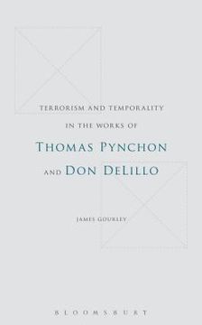 portada terrorism and temporality in the works of thomas pynchon and don delillo (en Inglés)