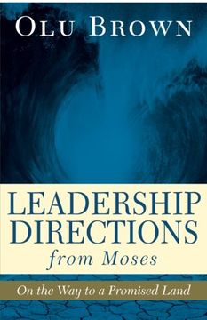 portada Leadership Directions from Moses: On the Way to a Promised Land
