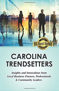 portada Carolina Trendsetters: Insights and Innovations from Local Business Owners, Professionals & Community Leaders