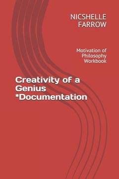 portada Creativity of a Genius *Documentation: Motivation of Philosophy Workbook (en Inglés)