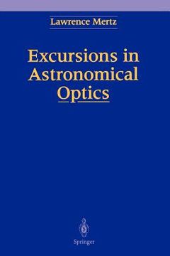portada excursions in astronomical optics (en Inglés)