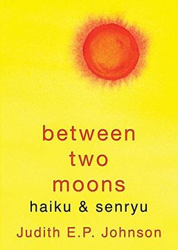 portada Between Two Moons: haiku & senryu