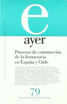 portada procesos de construccion de la democracia en españa y chile (revista ayer no. 79