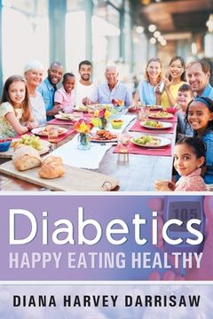 portada Diabetics Happy Eating Healthy (en Inglés)