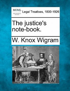 portada the justice's note-book. (en Inglés)