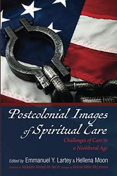 portada Postcolonial Images of Spiritual Care: Challenges of Care in a Neoliberal age 