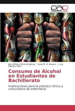 portada Consumo de Alcohol en Estudiantes de Bachillerato: Implicaciones para la práctica clínica y comunitaria de enfermería