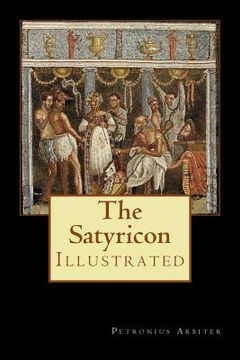 portada The Satyricon: Illustrated 