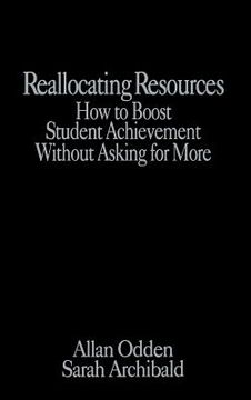 portada reallocating resources: how to boost student achievement without asking for more