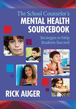 portada The School Counselor?s Mental Health Sourc: Strategies to Help Students Succeed
