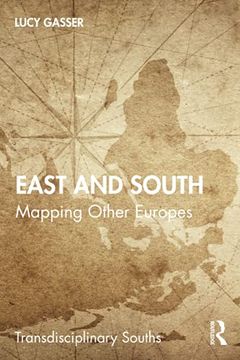 portada East and South (Transdisciplinary Souths) (en Inglés)