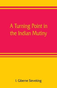 portada A turning point in the Indian mutiny