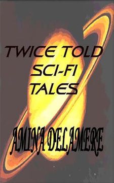 portada Twice Told Sci-Fi Tales (en Inglés)