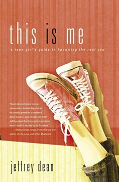 portada This is me: A Teen Girl's Guide to Becoming the Real you (en Inglés)