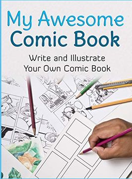 portada My Awesome Comic Book: Write and Illustrate Your own Comic Book 