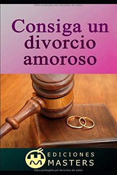 portada Consiga un Divorcio Amoroso (in Spanish)
