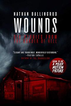 portada Wounds: Six Stories From the Border of Hell 
