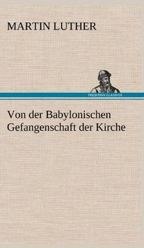 portada Von Der Babylonischen Gefangenschaft Der Kirche (German Edition)