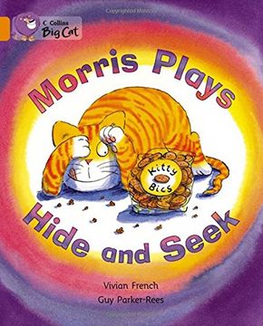 portada Morris Plays Hide and Seek: Orange/ Band 6 (en Inglés)