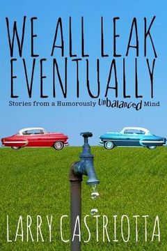 portada We All Leak Eventually (en Inglés)