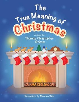 The True Meaning of Christmas (en Inglés)