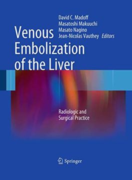 portada Venous Embolization of the Liver: Radiologic and Surgical Practice (en Inglés)