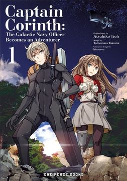 portada Captain Corinth Volume 1: The Galactic Navy Officer Becomes an Adventurer (Captain Corinth Series) (en Inglés)