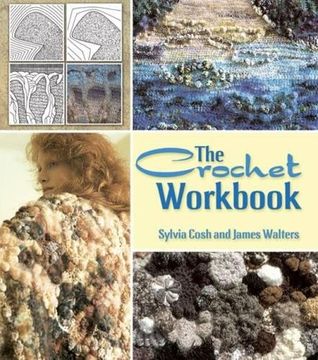 portada The Crochet Workbook (Dover Knitting, Crochet, Tatting, Lace) (en Inglés)
