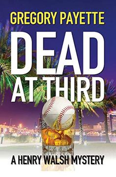 portada Dead at Third (Henry Walsh Private Investigator) 