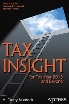 portada Tax Insight: For Tax Year 2013 and Beyond (en Inglés)