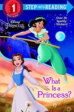 portada What is a Princess? (Disney Princess) (Step Into Reading) (en Inglés)