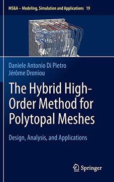 portada The Hybrid High-Order Method for Polytopal Meshes: Design, Analysis, and Applications (Ms&A) (in English)