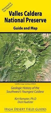 portada Valles Caldera National Preserve: Geologic History of the Southwest's Youngest Caldera (High Desert Field Guides) (en Inglés)