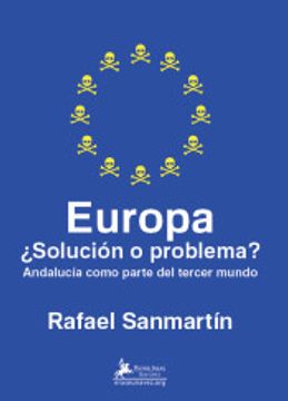 portada Europa¿ Solucion o Problema?  Andalucía Como Parte del Tercer Mundo