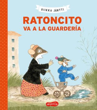portada Ratoncito va a la Guarderia (in Spanish)