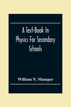 portada A Text-Book In Physics For Secondary Schools (en Inglés)