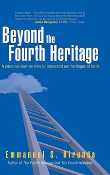 portada Beyond the Fourth Heritage: A Personal View on how to Transcend our Heritages of Birth (in English)