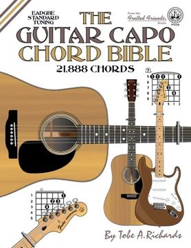 portada The Guitar Capo Chord Bible: EADGBE Standard Tuning 21,888 Chords (Fretted Friends)