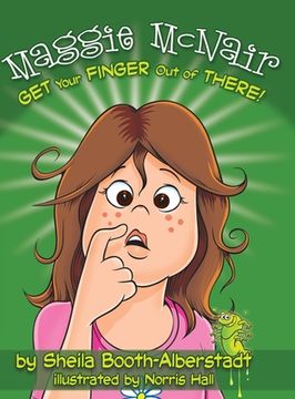 portada Maggie McNair Get Your Finger Out of There (in English)