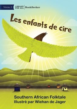 portada Children of Wax - Les enfants de cire (in French)