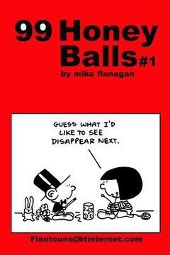 portada 99 HoneyBalls #1: 99 great and funny cartoons. (en Inglés)