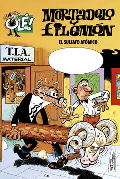 portada El Sulfato Atómico (Olé! Mortadelo 100) (Bruguera Clásica)