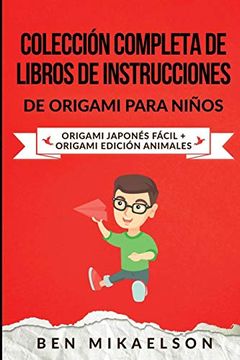 portada Colección Completa de Libros de Instrucciones de Origami Para Niños: Origami Japonés Fácil + Origami Edición Animales