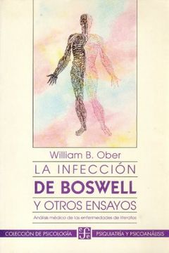 portada La Infección de Boswell y Otros Ensayos: Análisis Médico de las Enfermedades de Literatos (in Spanish)