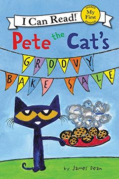 portada Pete the Cat's Groovy Bake Sale (my First i can Read) 
