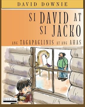 portada Si David at si Jacko: Ang Tagapaglinis At Ang Ahas (Filipino Edition) (Tagalog Edition)