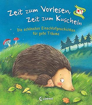 portada Zeit zum Vorlesen, Zeit zum Kuscheln - die Schönsten Einschlafgeschichten für Gute Träume: Gute-Nacht-Geschichten zum Vorlesen für Kinder ab 3 Jahre (in German)